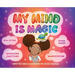 My Mind Is Magic