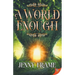 A World Enough