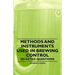 Methods and Instruments Used in Brewing Control - Selected Questions
