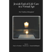 Jewish End-of-Life Care in a Virtual Age: Our Traditions Reimagined