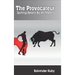The Provocateur - Spilling Beans by All Means