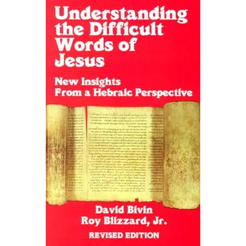 Understanding the Difficult Words of Jesus (REV)