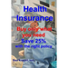 Health Insurance: Buy ONLY what you need Save 25% with the right policy