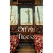 Off the Tracks: A Meditation on Train Journeys in a Time of No Travel