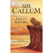 Sir Callum: Lion of the Red Valley