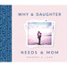 Why a Daughter Needs a Mom