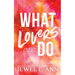 What Lovers Do