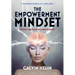 The Empowerment Mindset: Success Through Self-Knowledge