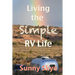 Living the Simple RV Life