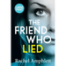 The Friend Who Lied
