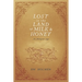 Lost in the Land of Milk and Honey: An Immigrant Saga