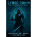 Cyber Ronin: The Phantom Firewall