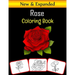 Rose Coloring Book: Color and learn with fun. Rose pictures, coloring and learning book with fun for kids (60 Pages, at least 30 Rose flower images)