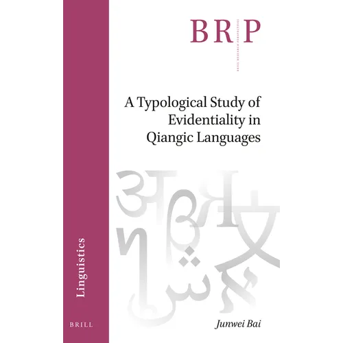 A Typological Study of Evidentiality in Qiangic Languages