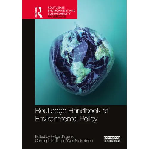 Routledge Handbook of Environmental Policy