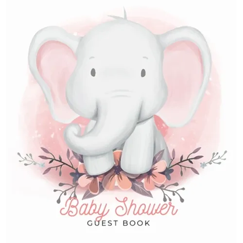 Our Little Peanut: A Watercolor Elephant Themed Square Hardcover Square Hardcover Baby Shower Guest Book with Sign-In Pages, Wishes for Baby, Gift Log