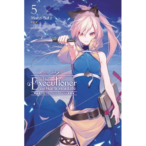 The Executioner and Her Way of Life, Vol. 5: Volume 5
