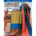 Crochet Textures for Home & Baby: Add Drama with Dimensional Stitch Patterns!; 12 Designs