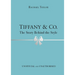 Tiffany & Co.: The Story Behind the Style