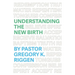 Understanding the New Birth