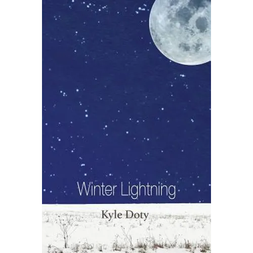 Winter Lightning: Poems