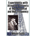Experiments with Alternate Currents of High Potential and High Frequency