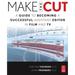 Make the Cut: A Guide to Becoming a Successful Assistant Editor in Film and TV