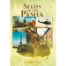 Seeds of the Pasha