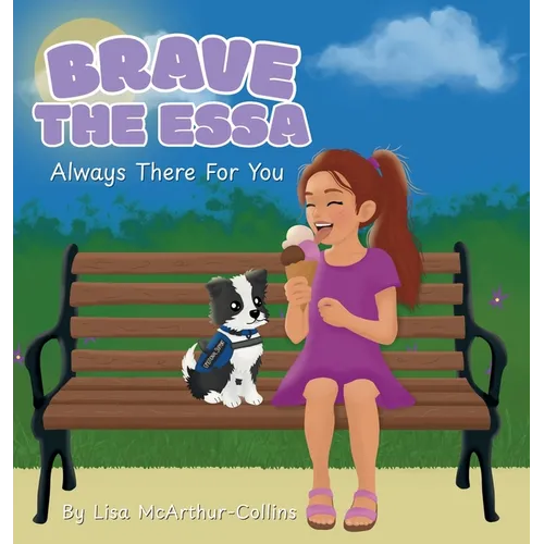 Brave The ESSA: Always There For You