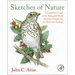 Sketches of Nature: A Geneticist's Look at the Biological World During a Golden Era of Molecular Ecology