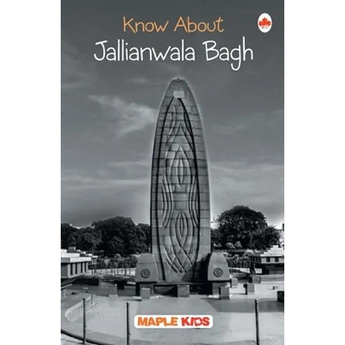 Jallianwala Bagh (Know About)