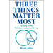 Three Things Matter Most: Linking Time, Relationships, and Money