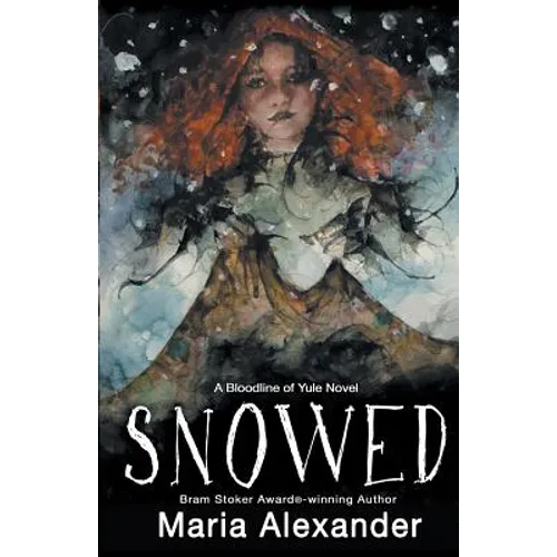 Snowed: Book 1 in the Bloodline of Yule Trilogy