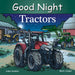 Good Night Tractors
