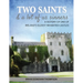 Two Saints & a Lot of Us Sinners: A History of One of Ireland's Oldest Inhabited Castles