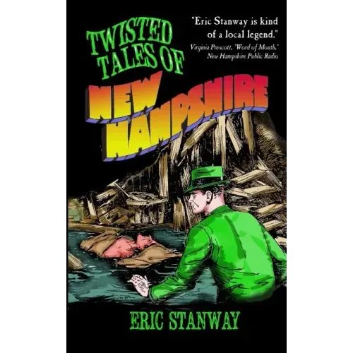 Twisted Tales of New Hampshire