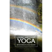 Loving and Living Yoga: Reflections of a yoga teacher