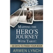 Mapping the Hero's Journey With Tarot: 33 Days To Finish Your Book