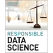 Responsible Data Science
