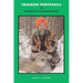 Tracking Whitetails: Answers to Your Questions