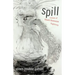 Spill: Scenes of Black Feminist Fugitivity