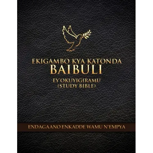 Ekigambo Kya Katonda Baibuli: Ey'okuyigiramu (Study Bible)