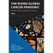 The Rising Global Cancer Pandemic