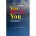 Your Real You: Fortifying Your Worth in a World of Comparison