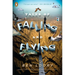 Tales of Falling and Flying