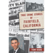 True Crime Stories of Fairfield, California