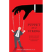 Puppet on a String: Trump Is Ruled by an Ominous Psychological Condition