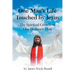 One Man's Life Touched by Jesus: The Spiritual Growth of One Ordinary Man