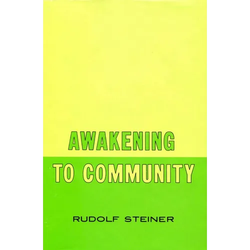 Awakening to Community: (Cw 257)
