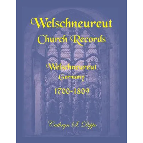 Welschneureut Church Records, Welschneureut, Germany, 1700-1809